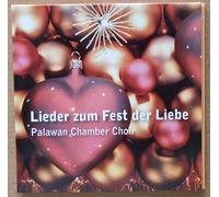 Palawan Chamber Choir - Lieder zum Fest der Liebe