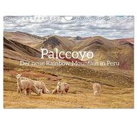 Palccoyo - Der neue Rainbow Mountain in Peru UK-Version (Wall Calendar 2026 DIN A4 Landscape), CALVENDO 12 Month Wall Calendar