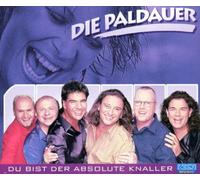 Paldauer,die - Du Bist der Absolute Knaller