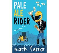 Pale Ale Rider (Cullen & Big Paul)
