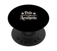 Pale Is My Aesthetic! Alt Aesthetic Goth Look PopSockets Adhesive PopGrip