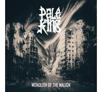 Pale King Monolith of the Malign (CD) Album (US IMPORT)