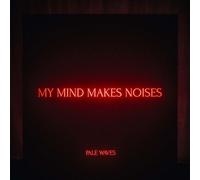 PALES WAVES - My Mind Makes Noises