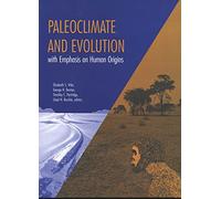 Paleoclimate & Evolution with Emphasis on Human Origins