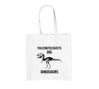 Paleontologists Dig Dinosaurs - 100% Cotton Tote Bag - White - One Size