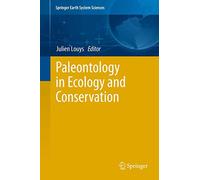 Paleontology in Ecology and Conservation: 0 (Springer Earth System Sciences)