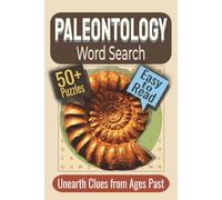 Paleontology Word Search Puzzle Book: Puzzles Featuring Dinosaurs, Fossils, Prehistoric Life