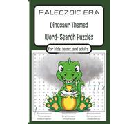 Paleozoic Era Dinosaur Themed: Prehistoric Word-Search Puzzles | 55 Challenges with Solutions | Travel Sized Brain Challenges for Reptile Lovers | Dino-Mite Vocab Seeking for All Ages!