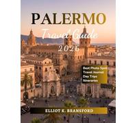 Palermo Travel Guide 2026: Discover Sicily's Capital