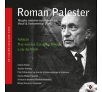 Roman Palester - Roman Palester: Vocal & Instrumental Music
