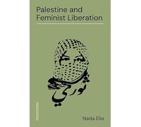 Palestine and Feminist Liberation: 4 (Provocations series)