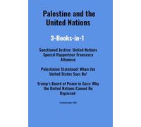 Palestine and the United Nations: 3-Books-in-1 (Understanding the United Nations)