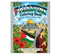 Palestine Coloring Book: Land • People • Culture • Hope
