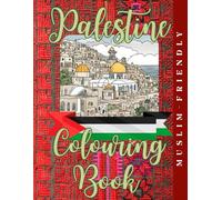 Palestine Colouring Book: Palestine: A Journey Through Colour (Culture & Colour)