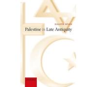 Palestine in Late Antiquity by Hagith Sivan - 9780199284177