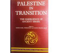 Palestine in Transition: Emergence of Ancient Israel