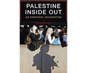 Palestine Inside Out - An Everyday Occupation