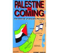 Palestine Is Coming: The Revival of Ancient Philistia