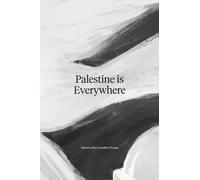 Palestine is Everywhere