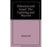 Palestine & Israel: The Uprising and Beyond