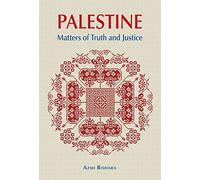 Palestine: Matters of Truth and Justice