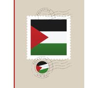 Palestine Stamp Journal 8x10: Palestine Flag Notebook 100 pages