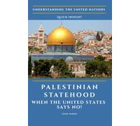 Palestinian Statehood (Understanding the United Nations)
