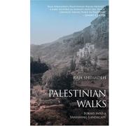[Palestinian Walks: Forays Into A Vanishing Landscape] [By: Shehadeh, Raja] [June, 2008]