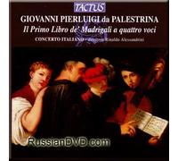 Palestrina - Il Primo Libro de' Madrigali a quattro voci - Alessandrini