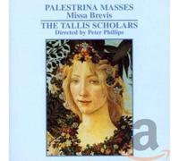 Tallis Scholars:Phillips - PALESTRINA: MISSA BREVIS