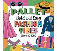 Palette: Bold and Easy Fashion Vibes Coloring Book: 50 Stylish Designs for Creative Expression and Relaxation (The Palette Series)