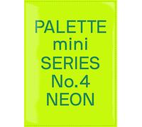 Palette Mini Series 04: Neon
