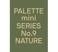 Palette Mini Series 09: Nature : New earth tone graphics