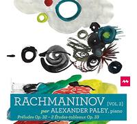 Paley,Alexander - Preludes Op.32/2 Etudes-Tableaux Op.33 (Vol.2)