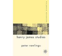 Palgrave Advances in Henry James Studies