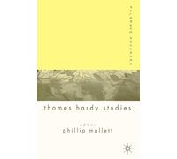 Palgrave Advances in Thomas Hardy Studies