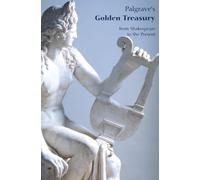 PALGRAVE:GOLDEN TREASURY REISSUE PAPER: From Shakespeare to the Present
