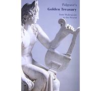 PALGRAVE:GOLDEN TREASURY REISSUE PAPER: From Shakespeare to the Present