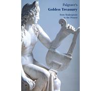 PALGRAVE:GOLDEN TREASURY REISSUE PAPER: From Shakespeare to the Present | 2023