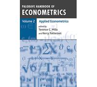Palgrave Handbook of Econometrics: Volume 2: Applied Econometrics: 02