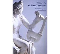 PALGRAVE:GOLDEN TREASURY REISSUE PAPER: From Shakespeare to the Present