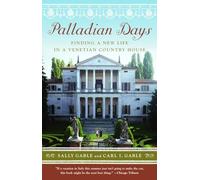 Palladian Days: Finding a New Life in a Venetian Country House