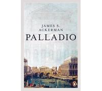 Palladio by James S. Ackerman