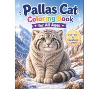 Pallas Cat Coloring Book for All Ages: Rare Wild Cat Designs, Cute & Realistic Manul Illustrations for Relaxation and Learning: 50 Unique Pallas Cat ... Ages | Easy & Detailed | Stress Relief & Fun