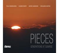 Palle Mikkelborg, Bjarne Roupé, Anton Langebaek & Benjamin Barfod - Pieces: Generations At Sunrise