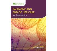 Palliative and End of Life Care for Paramedics