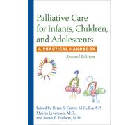 Palliative Care for Infants, Children, and Adolescents : A Practical Handbook