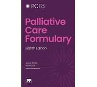 Palliative Care Formulary Edition 8 (PCF 8)