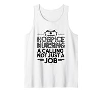 Palliative Care, Hospice Nursing A Calling Not Just A Job Tank Top