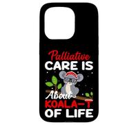 Palliative Care Is About Koala-T of Life - Funny Koala Bear Case for iPhone 15 Pro